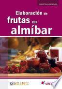 libro Elaboración De Frutas En Almibar